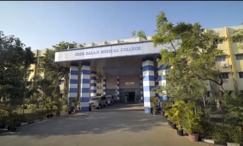 Sree Balaji Medical College and Hospital